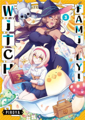 Witch family ! -3- Tome 3