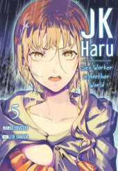 JK Haru : Sex Worker in Another World -5- Tome 5