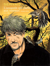 L'assassin qui parle aux oiseaux -1a2010- L'assassin qui parle aux oiseaux - première partie