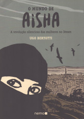 Mundo de Aisha (O) -a2019- A revolução silenciosa das mulheres no Iêmen