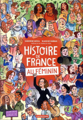 Histoire de France au féminin - L'Histoire de France au féminin