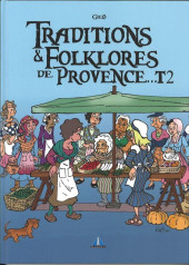 Traditions & Folklores de Provence -2- Tome 2