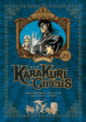 Karakuri Circus Perfect Edition -21- Tome 21