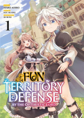 Fun Territory Defense by the Optimistic Lord -1- Tome 1