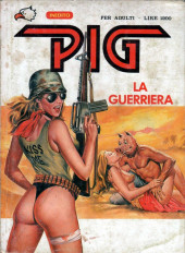 Pig (en italien) -50- La guerriera