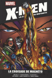 X-Men - La Collection Mutante -6664- La croisade de Magnéto