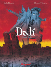 Dalí (Birmant/Oubrerie) -1- Avant Gala
