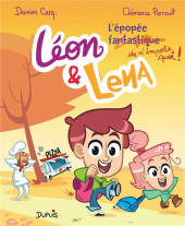 Léon & Lena -3- L'épopée fantastique