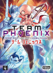 Team Phoenix -4- Tome 4