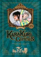 Karakuri Circus Perfect Edition -25- Tome 25