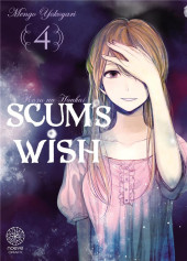 Scum's wish -4- Tome 4