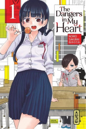 The dangers in My Heart -1- Tome 1