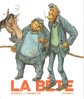 La bête (Frank Pé/Zidrou) -12- La Bête 2 - Épisode 4