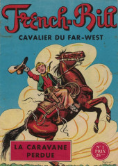 French-Bill - Cavalier du Far-West -1- La caravane perdue