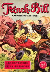French-Bill - Cavalier du Far-West -6- Les centaures de la Blue-River