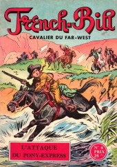French-Bill - Cavalier du Far-West -8- L'attaque du Pony-Express