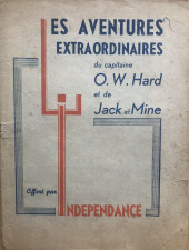 Les aventures extraordinaires du capitaine O.W. Hard et de Jack et Mine