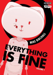 Everything is fine -1- Tome 1