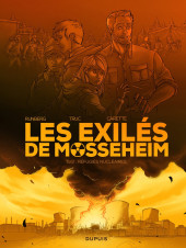 Les exilés de Mosseheim -1- Réfugiés nucléaires