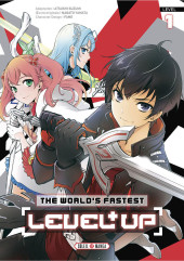 The world's Fastest Level Up -1- Tome 1