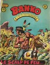 Banko (1re Série - Éditions des Remparts) -15- Le scalp de feu...