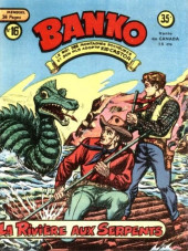 Banko (1re Série - Éditions des Remparts) -16- La rivière aux serpents