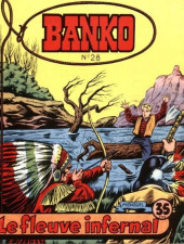 Banko (1re Série - Éditions des Remparts) -28- Le fleuve infernal