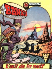 Banko (1re Série - Éditions des Remparts) -34- L'œil de la nuit