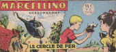 Marcellino -25- Le cercle de fer