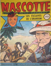 Mascotte, le petit sergent -51- Les esclaves de l'uranium