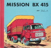 Mission BX 415 - Tome 1TL