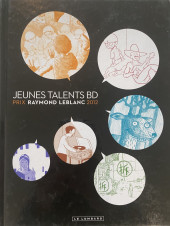 Prix Raymond Leblanc - Jeunes talents BD - Prix Raymond Leblanc 2012