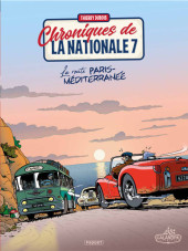 Chroniques de la Nationale 7 -4- La route Paris-méditerranée
