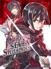 Reign of the seven spellblades -4- Tome 4