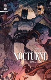 Batman Nocturne -2- Premier Acte