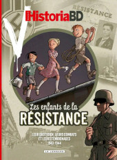 Les enfants de la Résistance -HS4- Historia BD : Les Enfants de la Résistance