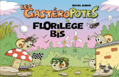 Les gastéroPotes -HS2- Florilège Bis