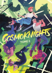 Cosmoknights -2- Tome 2