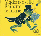 Mini-Livres Hachette -80- Mademoiselle Rainette se marie