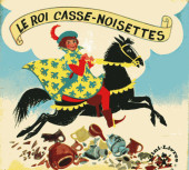 Mini-Livres Hachette -112a1966- Le Roi Casse-Noisettes