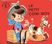 Mini-Livres Hachette -153- Le petit cow-boy