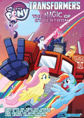Transformers / My Little Pony -2- The Magic of Cybertron