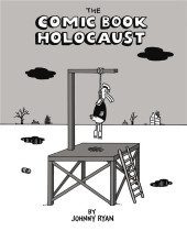 The comic Book Holocaust - The Comic Book Holocaust