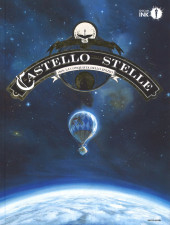 Castello Delle Stelle (Il) -1- 1869: la conquista dello spazio