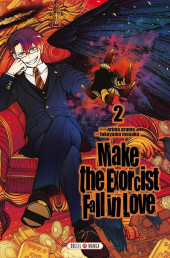 Make the Exorcist Fall in Love -2- Tome 2