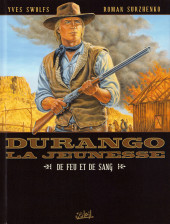 Durango - La jeunesse -2- De feu et de sang
