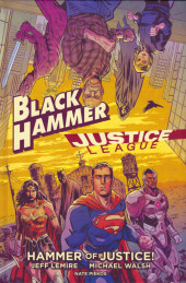 Black Hammer (2016) -INT- Black Hammer / Justice League