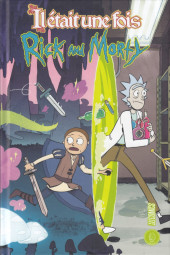 Rick and Morty -HS6- Il était une fois