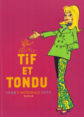 Tif et Tondu -INT6- L'intégrale 1968-1972