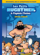 Les rugbymen -HS6- Les petits rugbymen & Captain Chabal spécial Europe